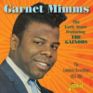 Mimms ,Garnet - The Early Years Feact The Gainors : The C..